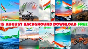 (2000+) Best 15 August Editing Background Full HD Download Free