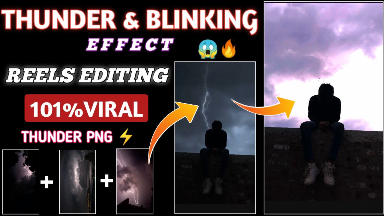 Thunder & Blinking effect Reels Editing Download All Material